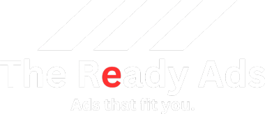 The Ready Ads: ads that fit you